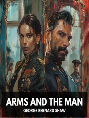cover image of Arms and the Man (Unabridged)
